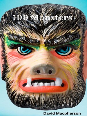 cover image of 100 Monsters